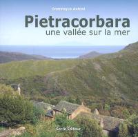 Pietracorbara, une vallée sur la mer