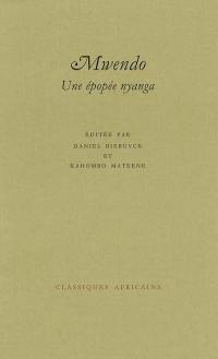 Mwendo : une épopée nyanga (R.D. Congo)