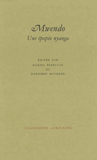 Mwendo : une épopée nyanga (R.D. Congo)