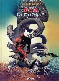 Den, la quête. Vol. 2