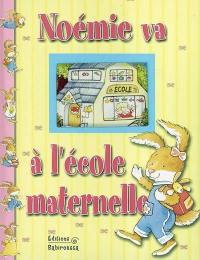 Noémie va à l'école maternelle