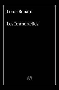 Les immortelles