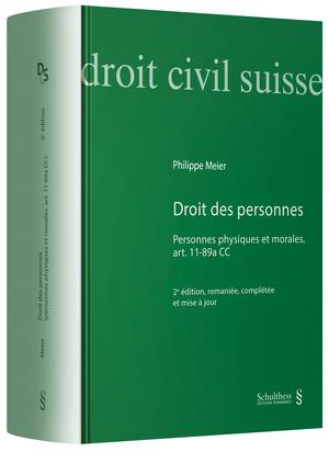 Droit des personnes : personnes physiques et morales, art. 11-89a CC