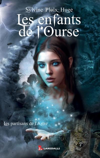 Les enfants de l'Ourse : les partisans de l'Astre