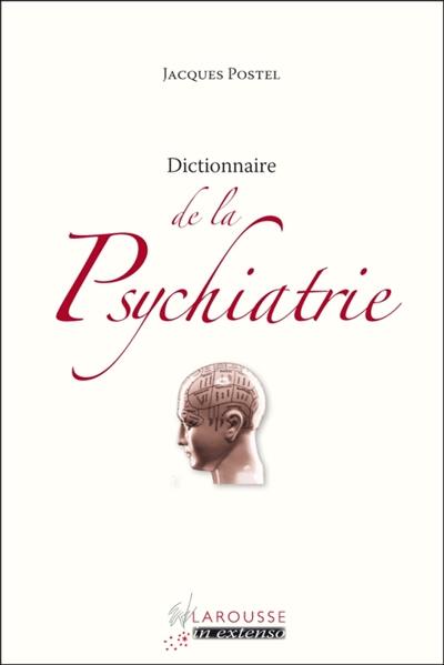 Dictionnaire de la psychiatrie