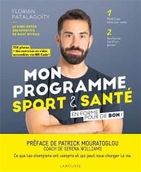 Mon programme sport & santé : en forme pour de bon !