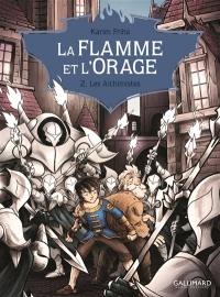 La Flamme et l'orage. Vol. 2. Les alchimistes