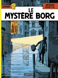 Lefranc. Vol. 3. Le mystère Borg