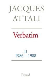 Verbatim. Vol. 2. Chronique des années 1986-1988