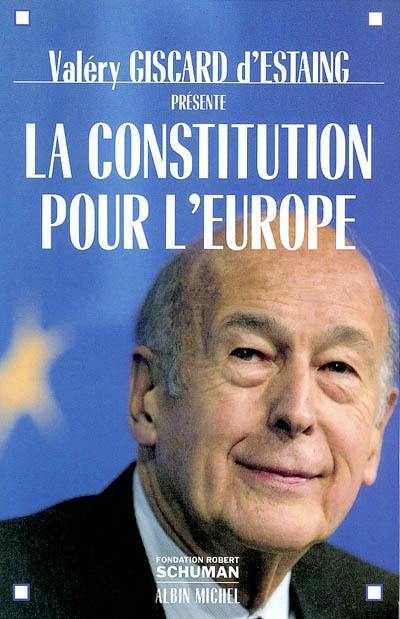 La Constitution pour l'Europe