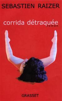 Corrida détraquée