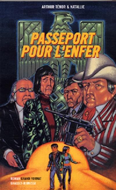 Passeport pour l'enfer