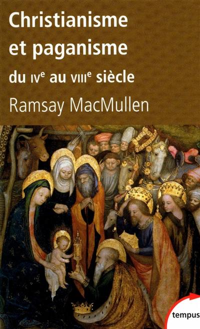 Christianisme et paganisme : du IVe au VIIIe siècle