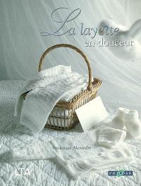 La layette en douceur