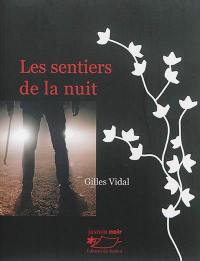 Les sentiers de la nuit