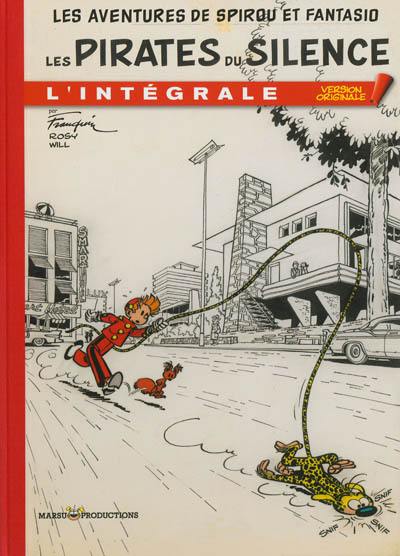 Les aventures de Spirou et Fantasio : l'intégrale. Vol. 7. Les pirates du silence