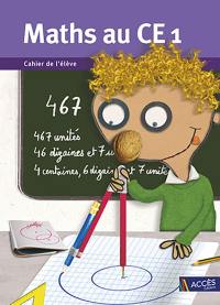 Maths au CE1 : cahier de l'élève