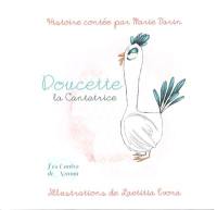 Les contes de Nanou. Doucette la cantatrice