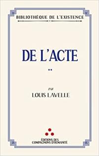 De l'acte : dialectique de l'éternel présent