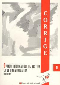 Option informatique de gestion et de communication, seconde STT : corrigé