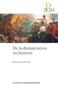 De la distanciation en histoire