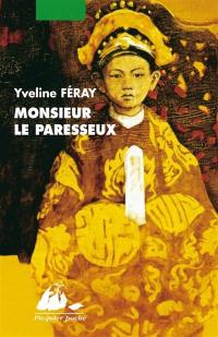 Monsieur le paresseux