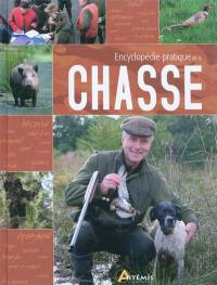 Encyclopédie pratique de la chasse