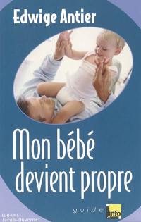 Mon bébé devient propre