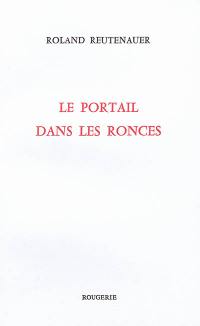 Le portail dans les ronces