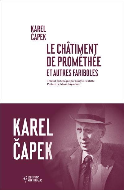 Le châtiment de Prométhée : et autres fariboles