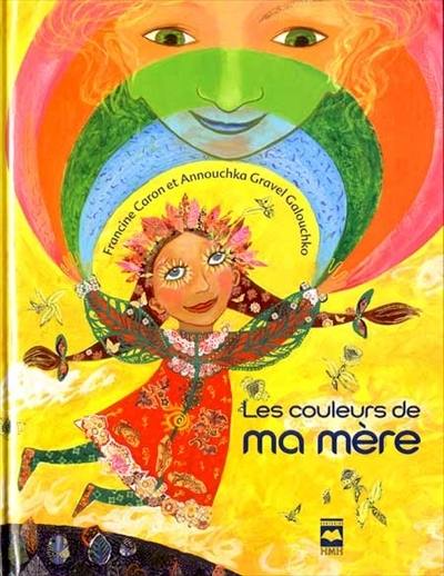 Les couleurs de ma mère : une histoire