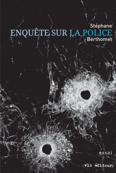 Enquête sur la police