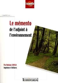 Le mémento de l'adjoint à l'environnement