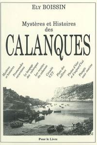 Mystères et histoires des Calanques