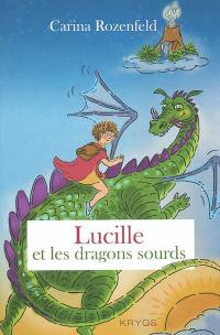 Lucille et les dragons sourds