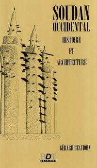 Soudan occidental : histoire et architecture