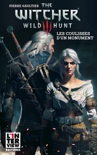 The Witcher III : wild hunt : les coulisses d'un monument