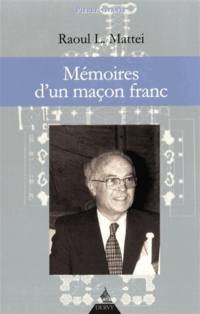 Mémoires d'un maçon franc : le marégaut obédientiel français