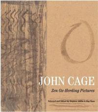 John Cage Zen Ox Herding Pictures