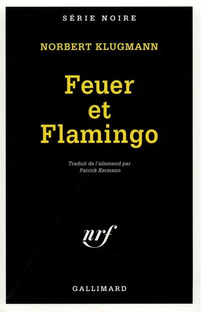 Feuer et Flamingo