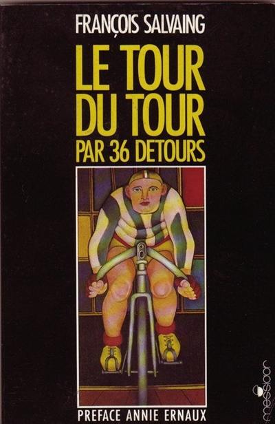 Le tour du Tour par trente-six détours