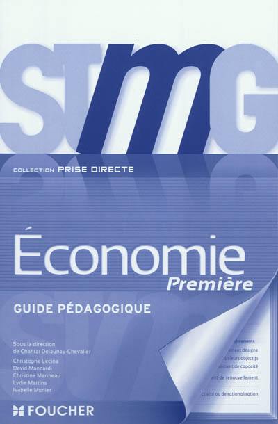 Economie première STMG : guide pédagogique