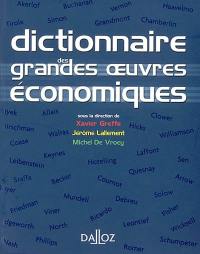 Dictionnaire des grandes oeuvres économiques