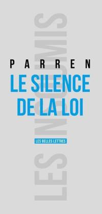 Le silence de la loi