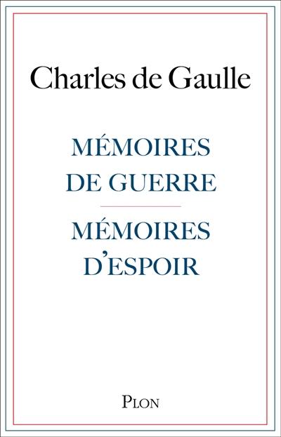 Mémoires de guerre. Mémoires d'espoir