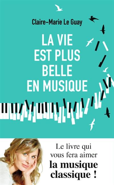 La vie est plus belle en musique