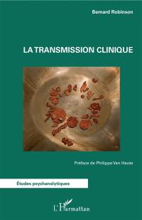 La transmission clinique