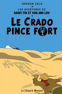 Les aventures de Saint-Tin et son ami Lou. Le crado pince fort