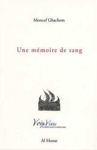 Une mémoire de sang