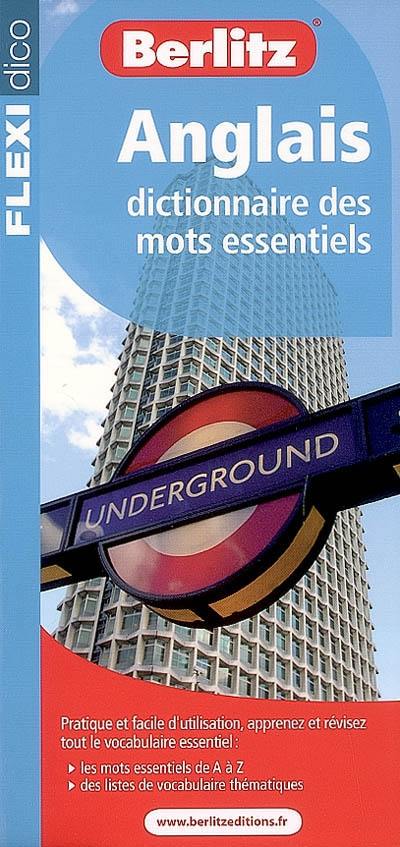 Anglais : dictionnaire des mots essentiels